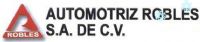 AUTOMOTRIZ ROBLES, SA CV