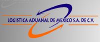LOGISTICA ADUANAL DE MEXICO, SA CV