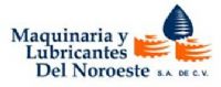 MAQUINARIA Y LUBRICANTES DEL NOROESTE, SA CV