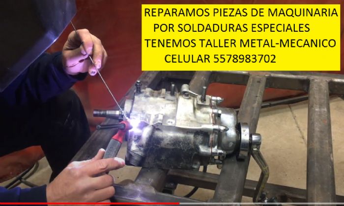 SOLDADURAS ESPECIALES APLICAMOS PARA REPARAR: MOLDES,,TROQUELES Y A PIEZAS DE MAQUINARIA TANTO INDUSTRIAL Y AUTOMOTRIZ ...TENEMOS TALLER METAL-MECANICO PARA TERMINADO DE PIEZAS..WHATSAPP 5578983702