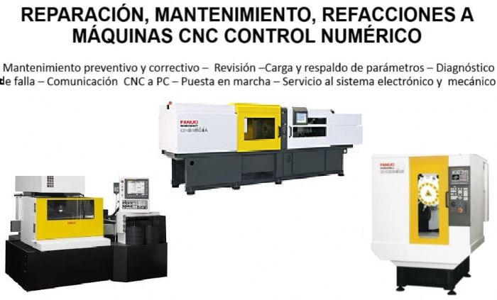 REPARACIÓN, MANTENIMIENTO, SERVICIO A  CONTROL FANUC