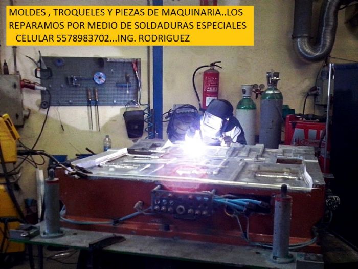 MOLDES TROQUELES Y PARTES DE MAQUINARIA..LOS REPARAMOS POR SOLDADURAS ESPECIALES.