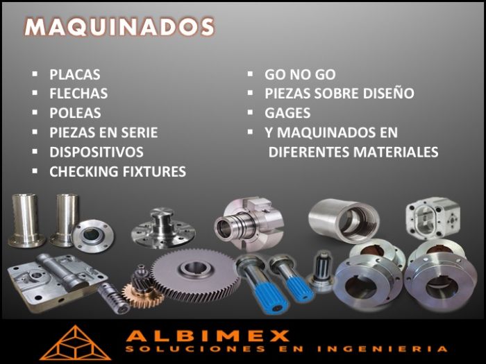 MAQUINADOS INDUSTRIALES EN GENERAL