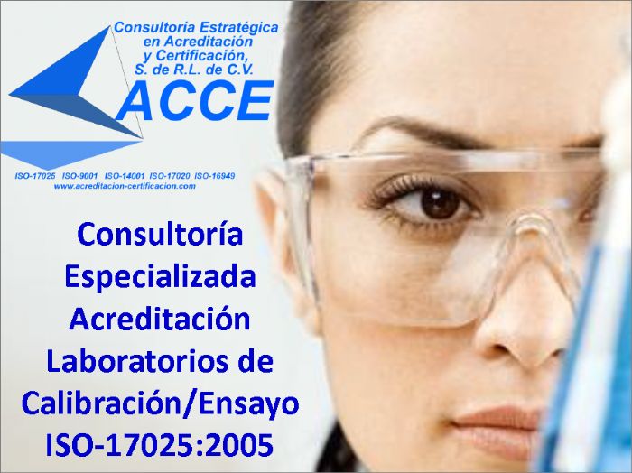 Acreditación ISO-17025 Laboratorios ensayo calibración mediciones