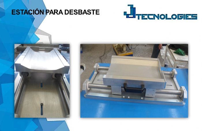 ESTACIÓN PARA DESBASTE