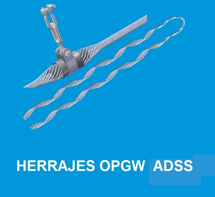 Herrajes Preformados OPGW ADSS ACSR