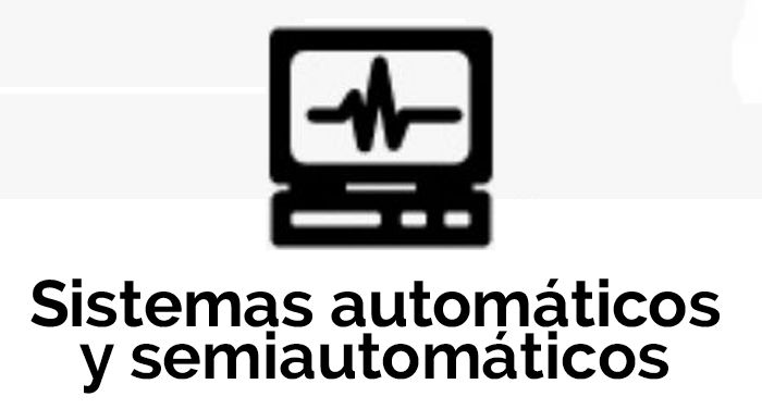 sistemas automáticos y semiautomáticos